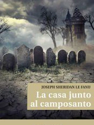 CASA JUNTO AL CAMPOSANTO, LA