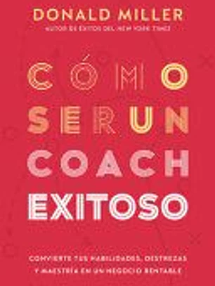 Cómo ser un coach exitoso