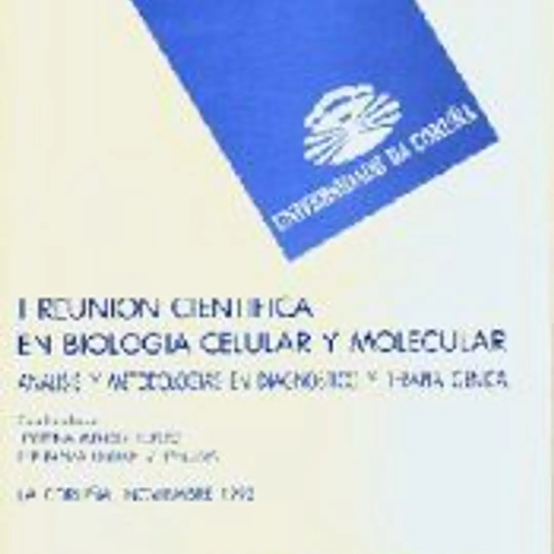 ANÁLISIS Y METODOLOGÍAS EN DIAGNÓSTICO Y TERAPIA GÉNICA . I REUNIÓN CIENTÍFICA EN BIOLOGÍA CELULAR Y MOLECULAR 1