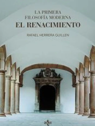 La primera filosofía moderna: el Renacimiento