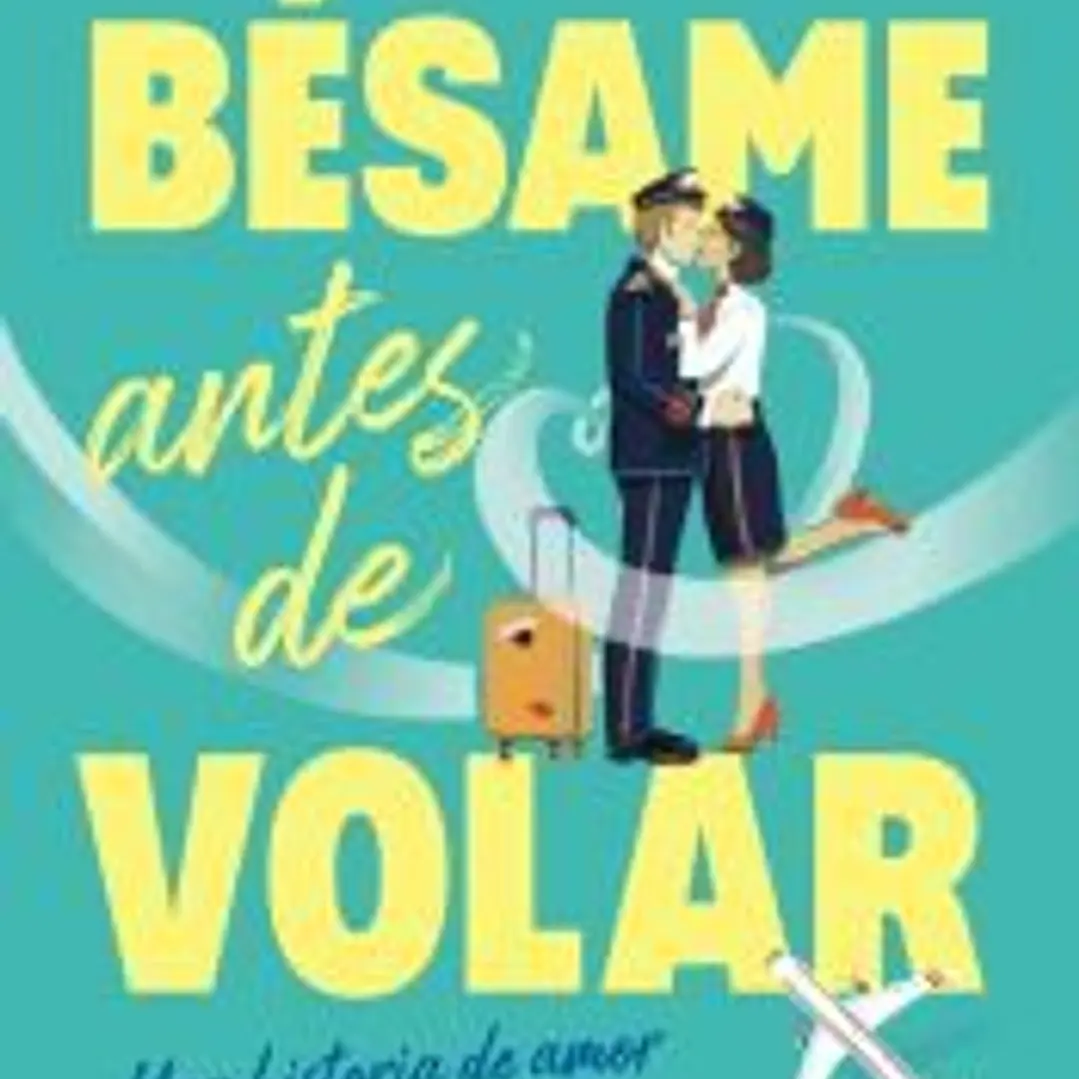 Bésame antes de volar 1