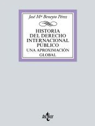 Historia del Derecho Internacional Público: Una aproximación global