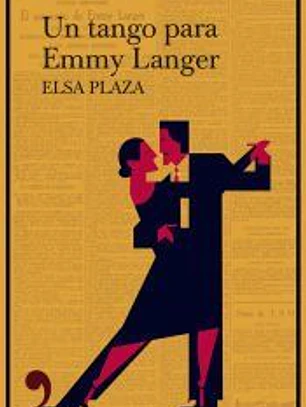 Un tango para Emmy Langer
