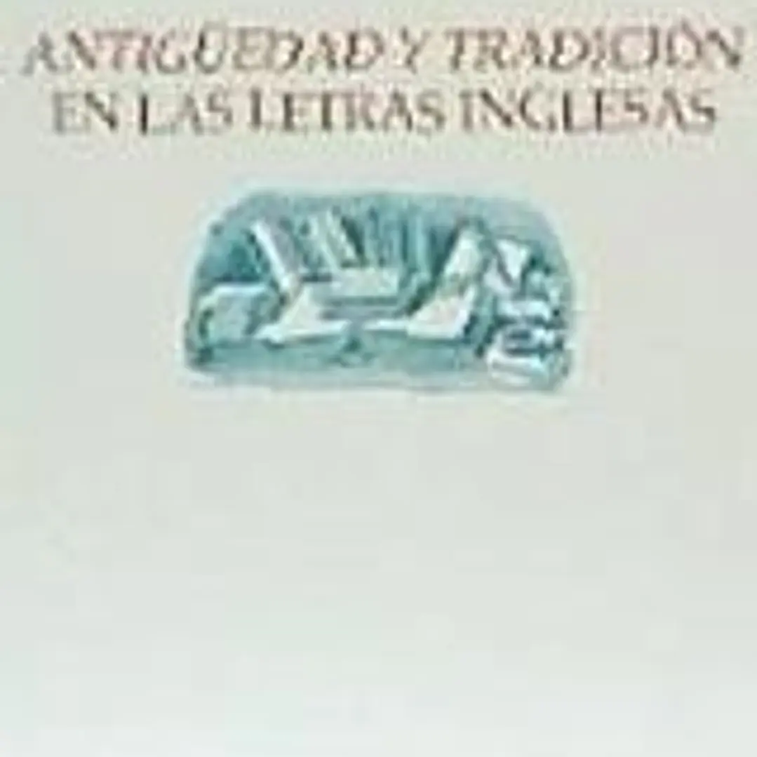 Antigüedad y tradición en las letras inglesas 1