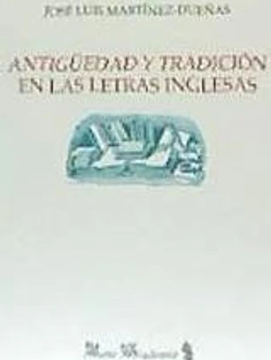 Antigüedad y tradición en las letras inglesas