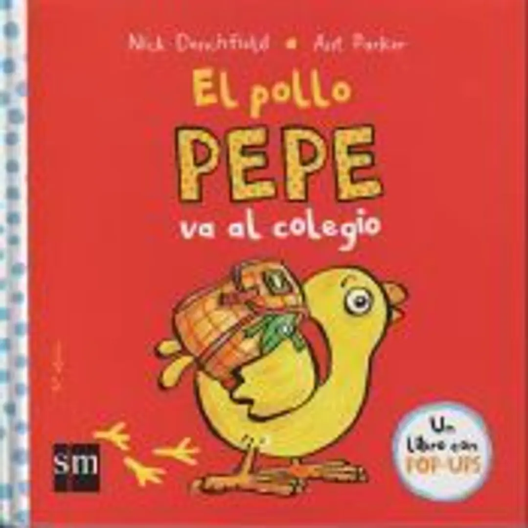 El pollo Pepe va al colegio 1