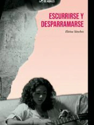 Escurrirse y desparramarse