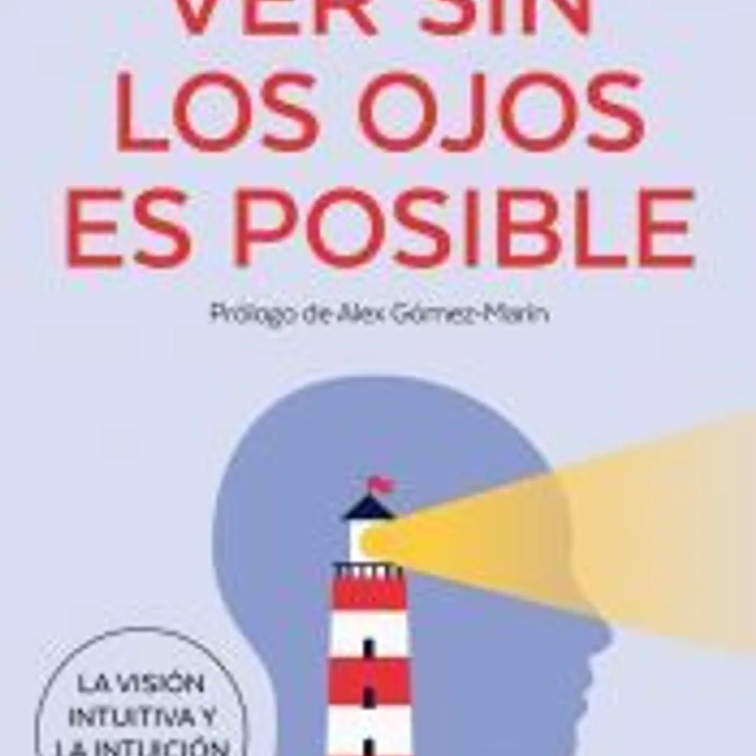 Ver sin los ojos es posible 1