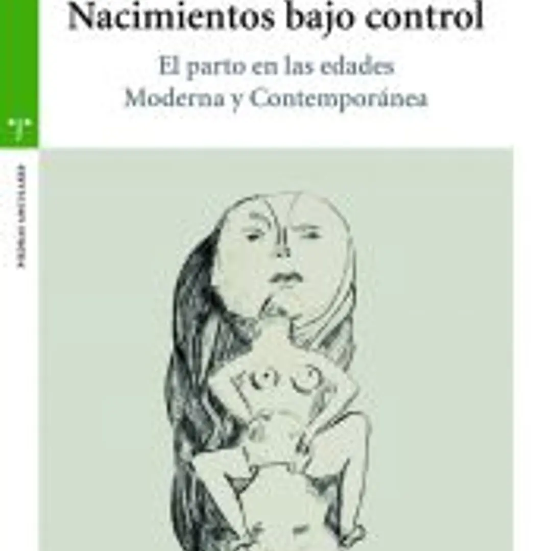 Nacimientos bajo control: El parto en las edades Moderna y Contemporánea 1