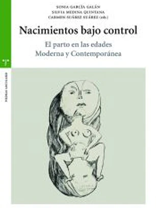 Nacimientos bajo control: El parto en las edades Moderna y Contemporánea