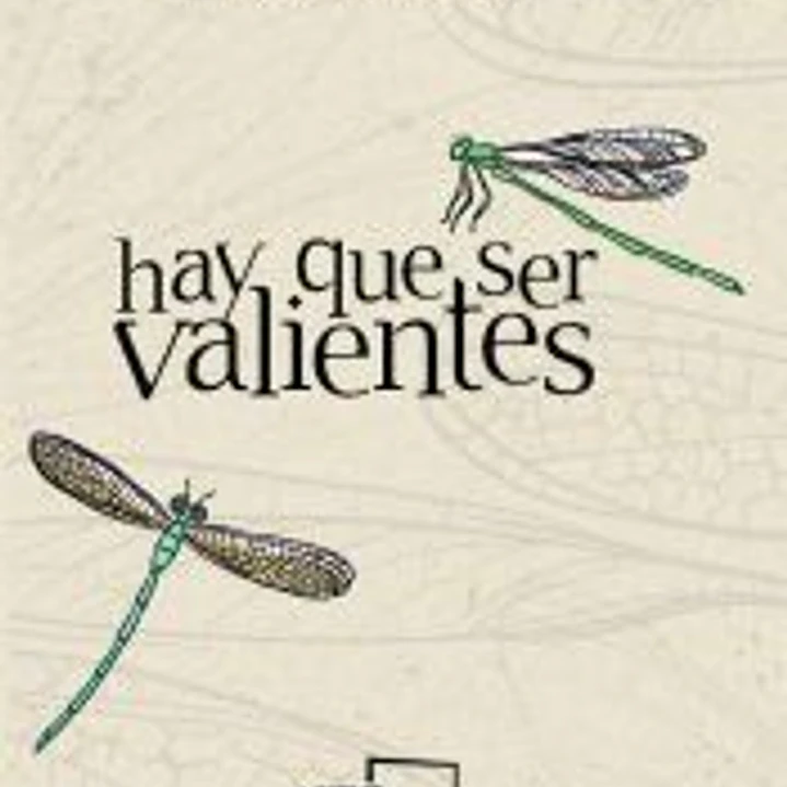 Hay que ser valientes 1