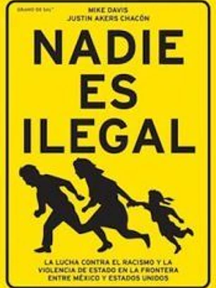 NADIE ES ILEGAL