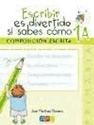 Escribir es divertido si sabes como 1A