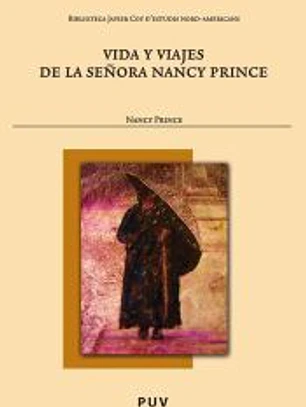 Vida y viajes de la señora Nancy Prince