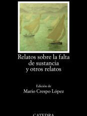 Relatos sobre la falta de sustancia y otros relatos