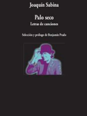 Palo seco. Letras de canciones