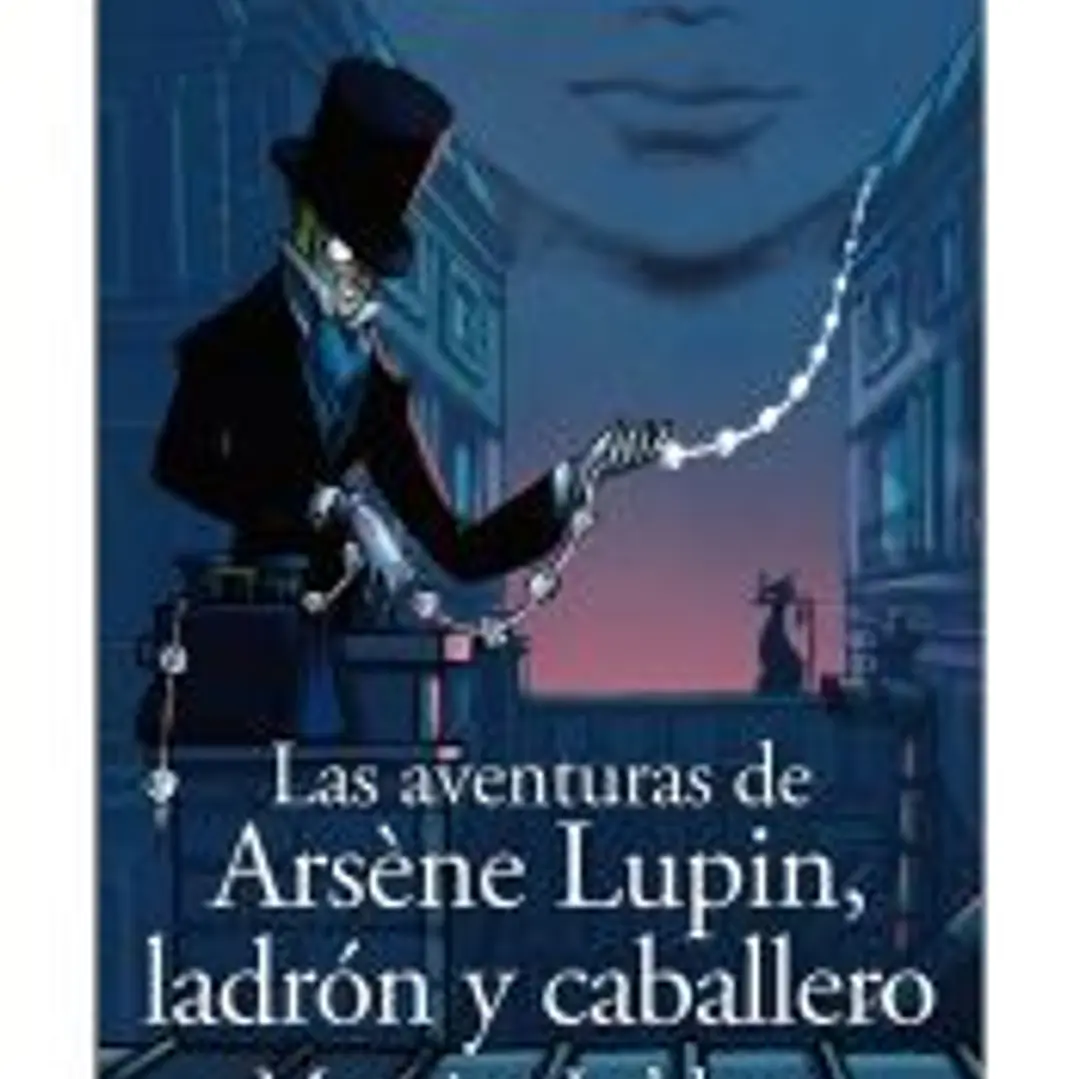Las aventuras de Arsène Lupin, ladrón y caballero 1