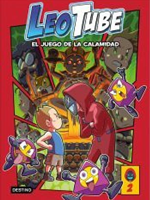 LeoTube 2. LeoTube y el Juego de la Calamidad