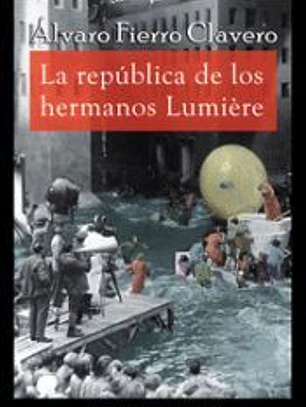 LA REPÚBLICA DE LOS HERMANOS LUMIÈRE