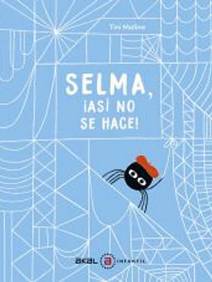 Selma ¡así no se hace!