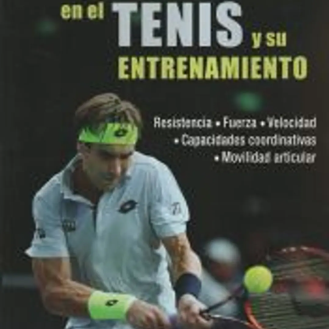 Las Cualidades físicas en el tenis y su entrenamiento 1
