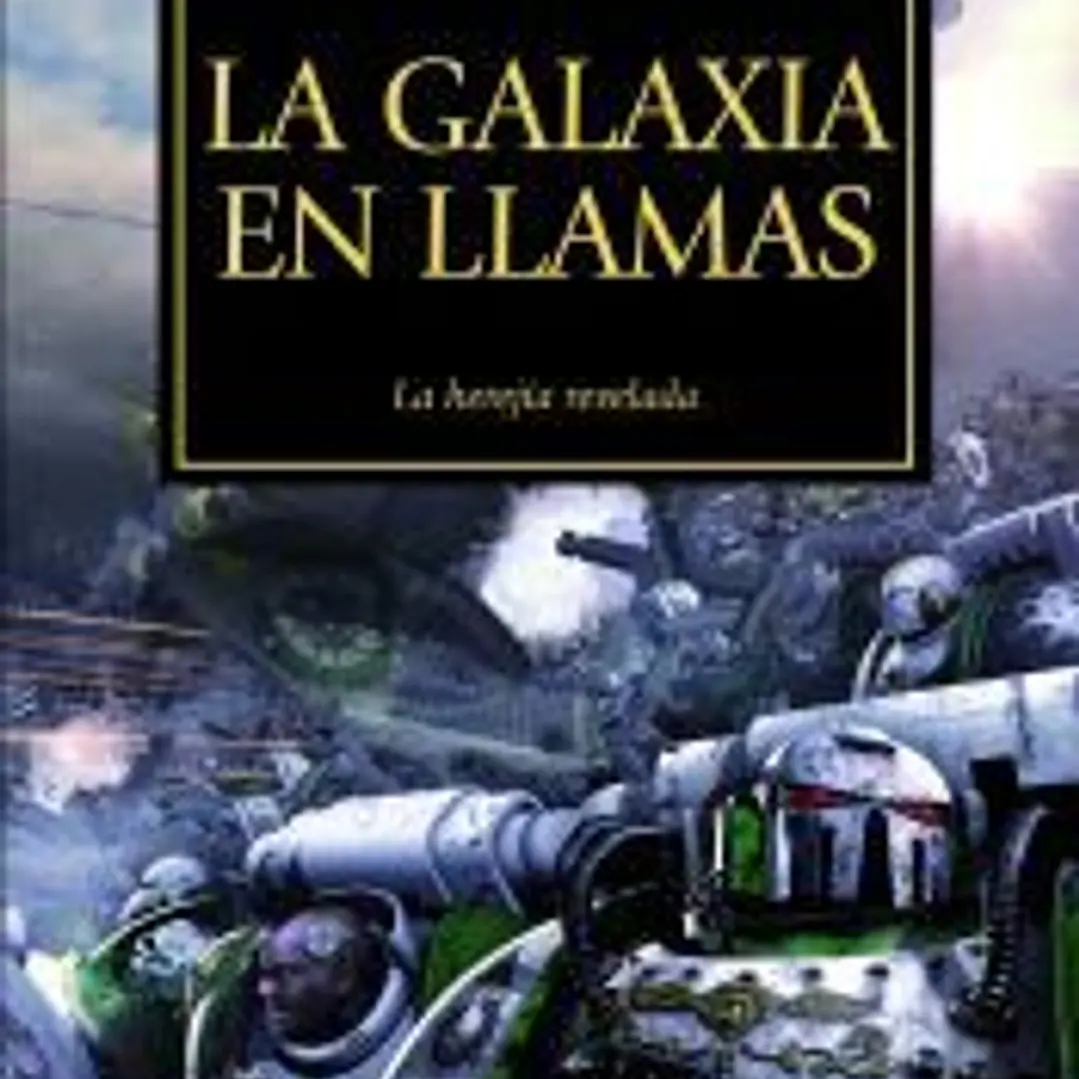 La herejía de Horus 3. La galaxia en llamas : la herejía revelada 1