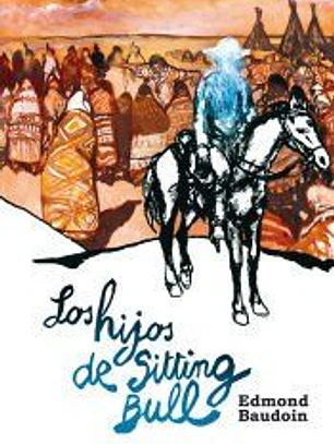 Los hijos de Sitting Bull