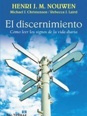 El discernimiento: cómo leer los signos de la vida diaria