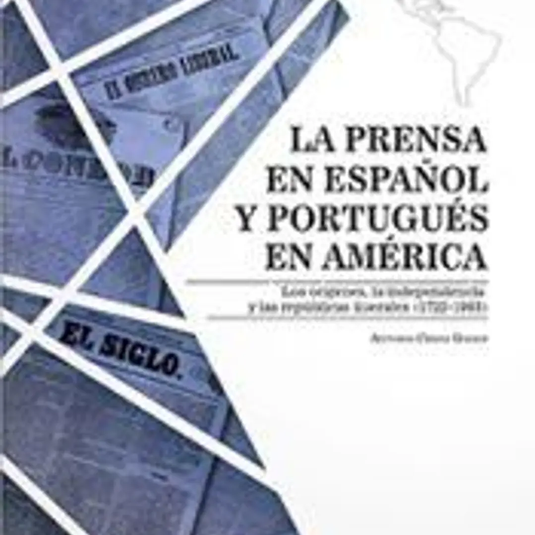 La prensa en español y portugués en América. 1