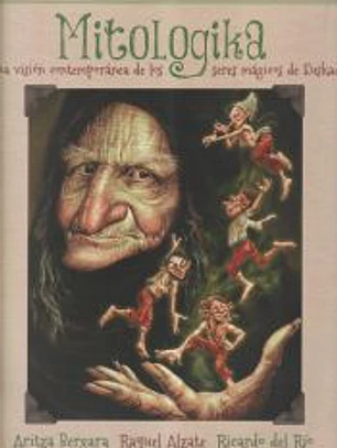 Mitologika. Una visión contemporánea de los seres mágicos de Euskadi