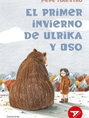 El primer invierno de Ulrika y Oso