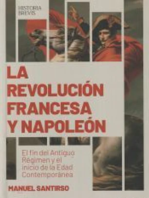 La Revolución francesa y Napoleón