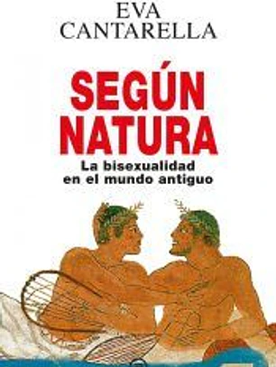 Según Natura: La bisexualidad en el mundo antiguo