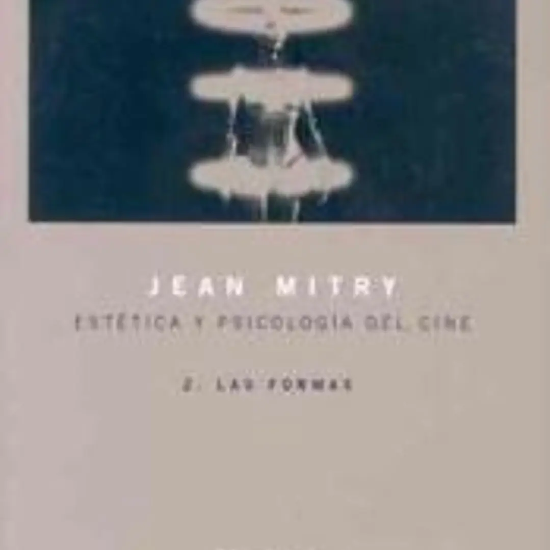 Estética y psicología del cine. Vol. 2. Las formas 1