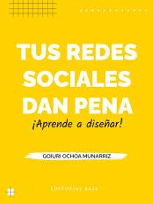 Tus redes sociales dan pena