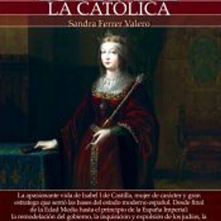 Breve Historia de Isabel la Catolica 1