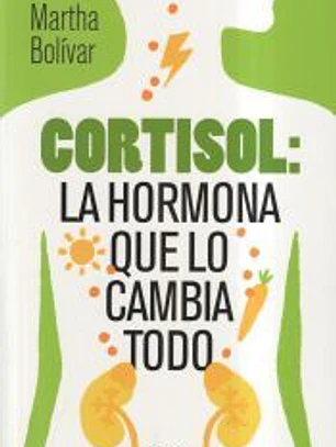 Cortisol: la hormona que lo cambia todo