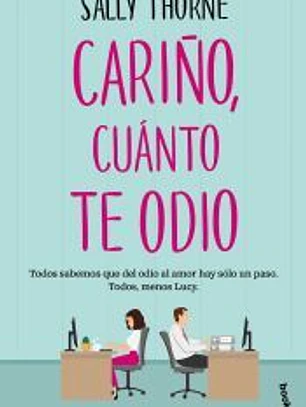 Cariño, cuánto te odio