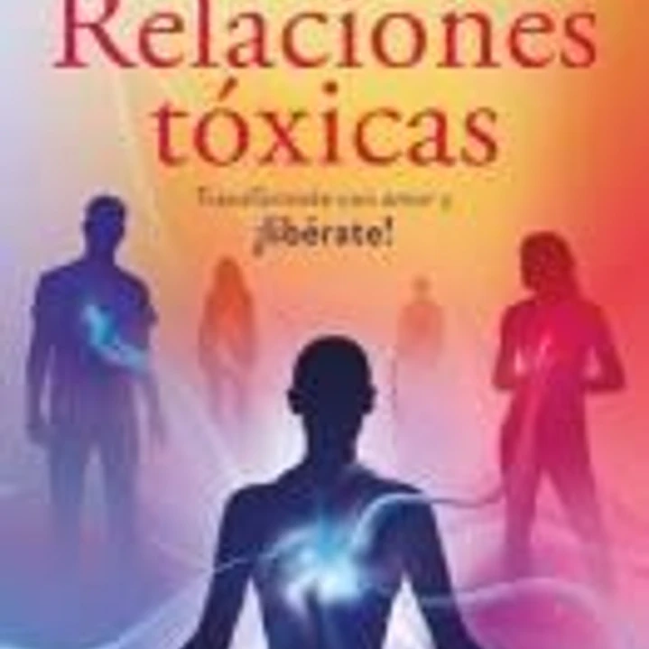 Relaciones Tóxicas / Toxic Relationships 1
