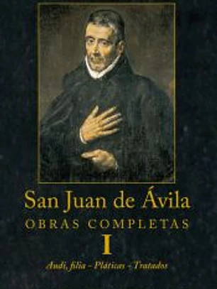Obras Completas De San Juan De Ávila. I Audi, Filia