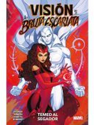La Visión y la Bruja Escarlata: Temed al segador