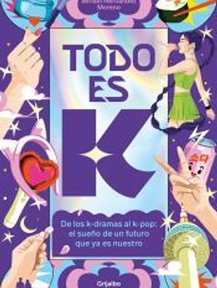 Todo es K