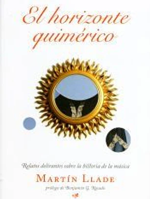 El horizonte quimérico