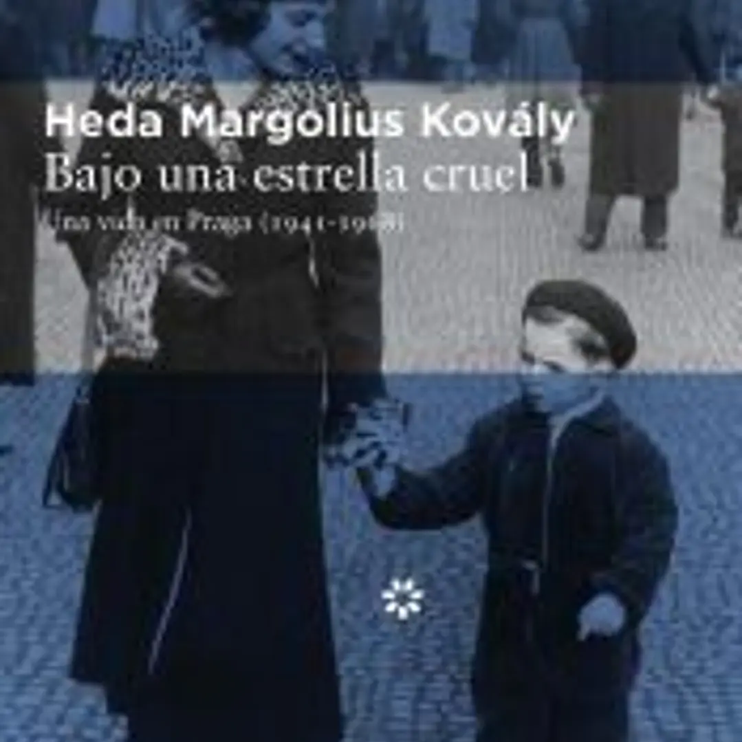 Bajo una estrella cruel: una vida en Praga (1941-1968) 1