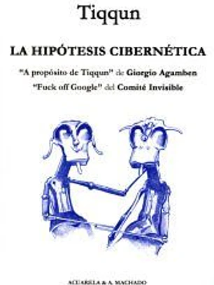 La hipótesis cibernética