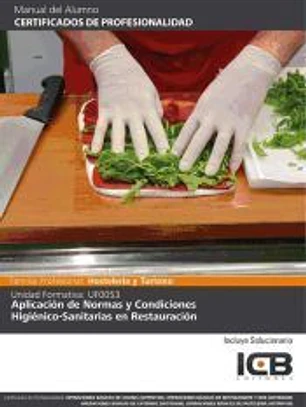 Manual uf0053: aplicación de normas y condiciones higiénico-sanitarias en restauración