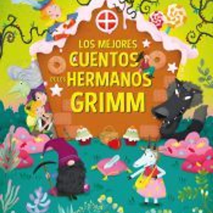 LOS MEJORES CUENTOS DE LOS HERMANOS GRIMM 1
