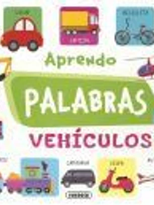 Aprendo palabras. Vehículos
