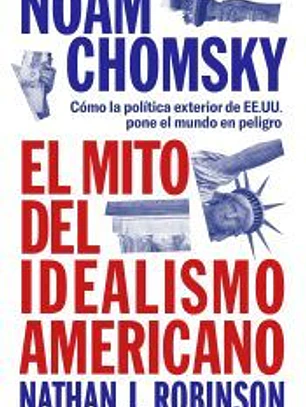 El mito del idealismo americano