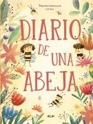 DIARIO DE UNA ABEJA.(ALBUMES ILUSTRADOS)
